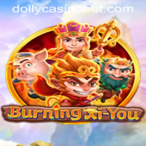 Exploring the Enchantment of BurningXiYou at Dolly Casino