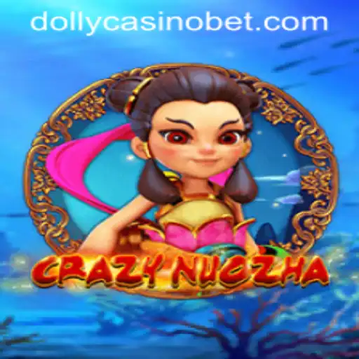 Exploring the Excitement of CrazyNuoZha at Dolly Casino