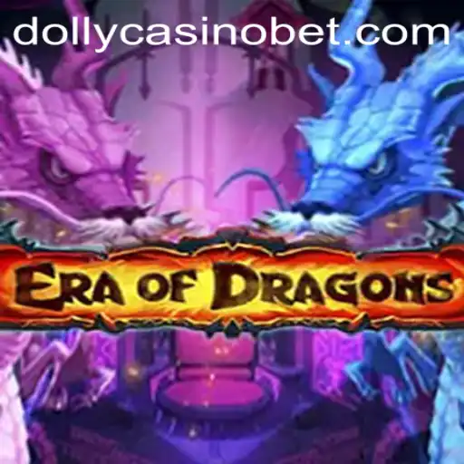 Exploring the World of EraOfDragons at Dolly Casino