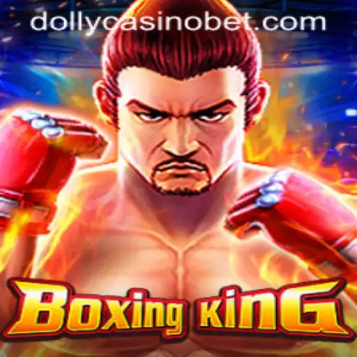 Experience the Thrill of BoxingKing at Dolly Casino