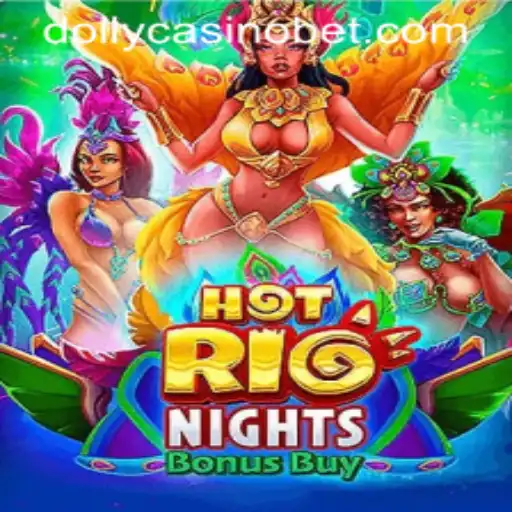 Exploring HotRioNightsBonusBuy at Dolly Casino