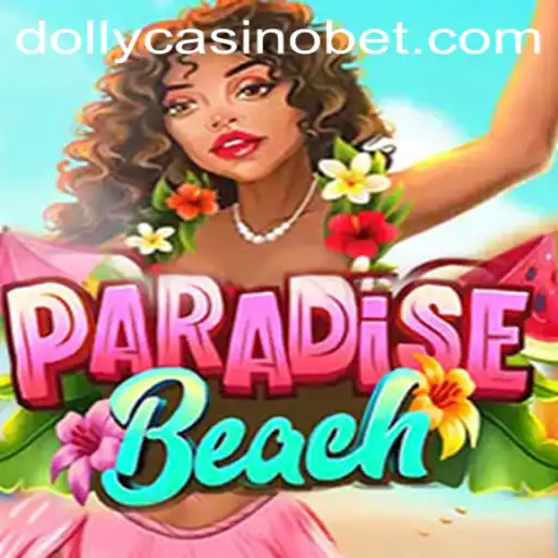 ParadiseBeach Game: A Journey Through Virtual Tropics at Dolly Casino