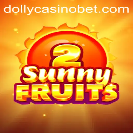 Exploring SunnyFruits2: A Fresh Take at Dolly Casino