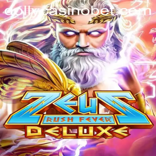 ZeusRushFeverDeluxe: An Electrifying Experience at Dolly Casino